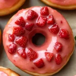 Strawberry Glazed Donuts